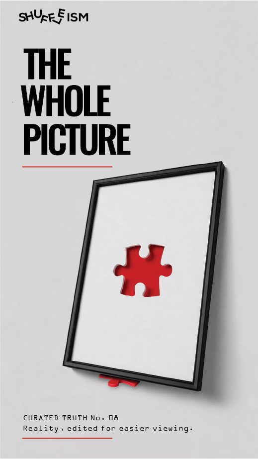 Shuffleism poster — THE WHOLE PICTURE